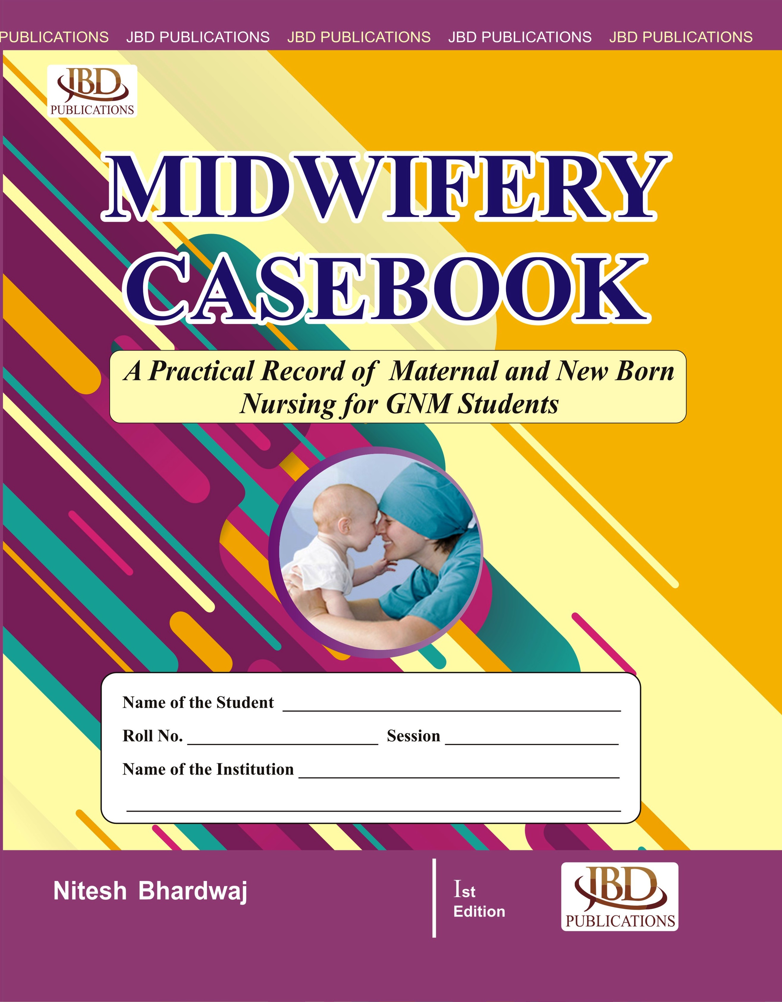 MIDWIFERY CASEBOOK for GNM Students