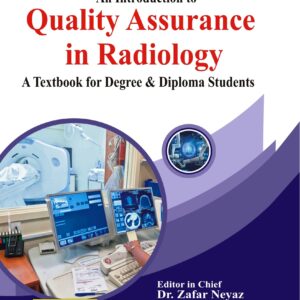 An Introduction to Quality Assurance in Radiology