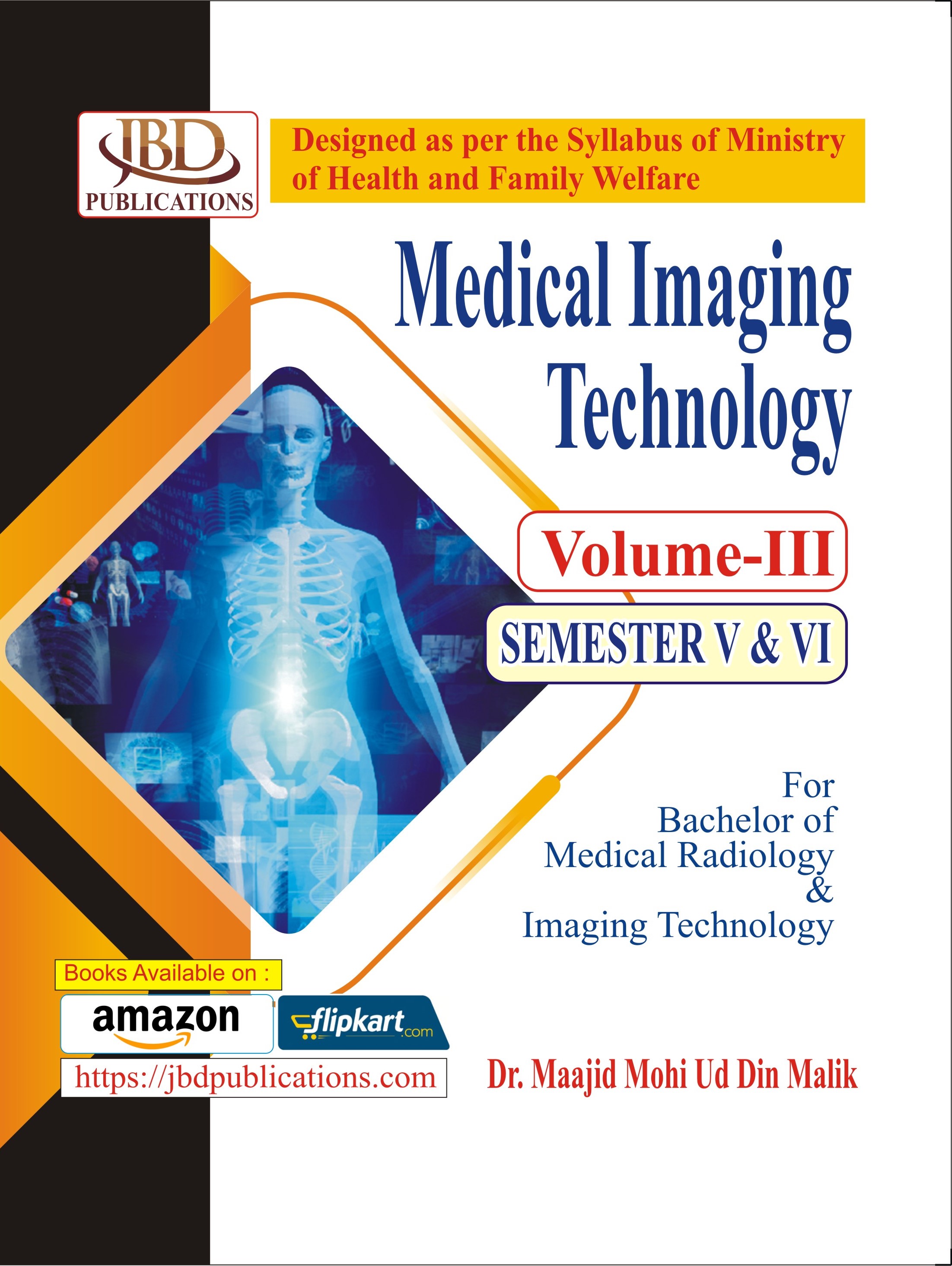 Medical Imaging Technology     Volume-III          ( SEMESTER V & VI )