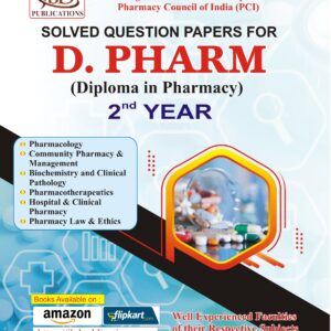 Solved Question Papers for D. PHARM 2nd YEAR (Diploma in Pharmacy)