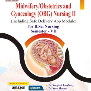 Midwifery/Obstetrics and Gynecology (OBG) Nursing II (Including Safe Delivery App Module)